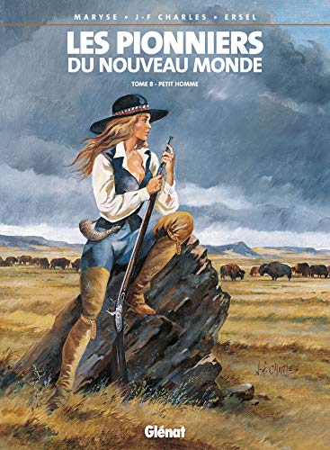 Beispielbild fr Les Pionniers Du Nouveau Monde. Vol. 8. Petit Homme zum Verkauf von RECYCLIVRE