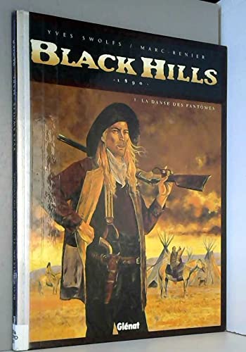 Stock image for Black Hills, tome 1 : La danse des fantmes for sale by Ammareal