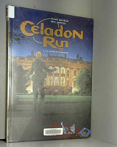 Stock image for Celadon Run, tome 2 : La Colre du papillon for sale by Ammareal