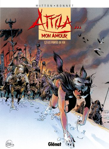 Imagen de archivo de Attila mon amour, tome 2 : Les portes de fer a la venta por medimops