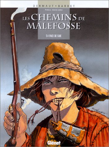 Beispielbild fr Les Chemins de Malefosse, tome 4 : Face de suie zum Verkauf von medimops