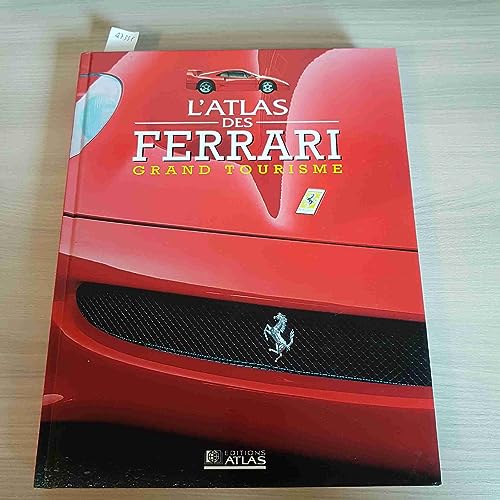 Stock image for L'Atlas des Ferrari grand tourisme for sale by ThriftBooks-Dallas