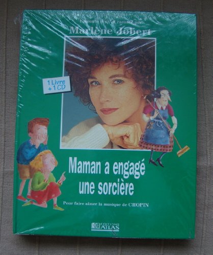Stock image for Maman a engag une sorcire: pour faire aimer la musique de Chopin for sale by books-livres11.com