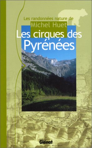 Beispielbild fr Les cirques des Pyrnes zum Verkauf von Ammareal
