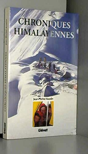 Stock image for Chroniques himalayennes. Collection : Hommes et montagnes. for sale by AUSONE