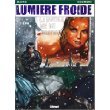 Beispielbild fr Lumire froide, tome 1 zum Verkauf von Ammareal