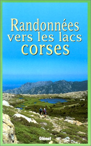 Beispielbild fr Randonnes vers les lacs Corse 2000 zum Verkauf von medimops