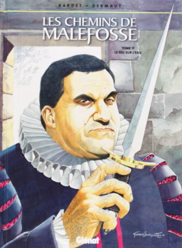 Beispielbild fr Les Chemins de Malefosse, tome 11 zum Verkauf von medimops