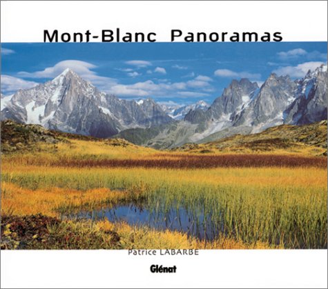 Beispielbild fr Mont-Blanc Panoramas zum Verkauf von Ammareal