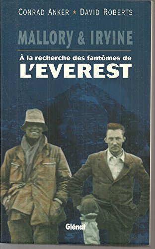 Stock image for Mallory & Irvine - A la recherche des fantmes de l'Everest for sale by ma petite librairie