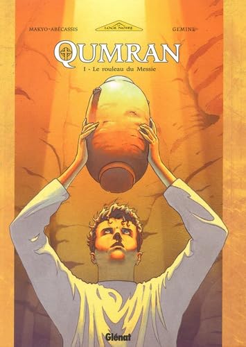 9782723435369: Qumran - Tome 01: Le Rouleau du Messie