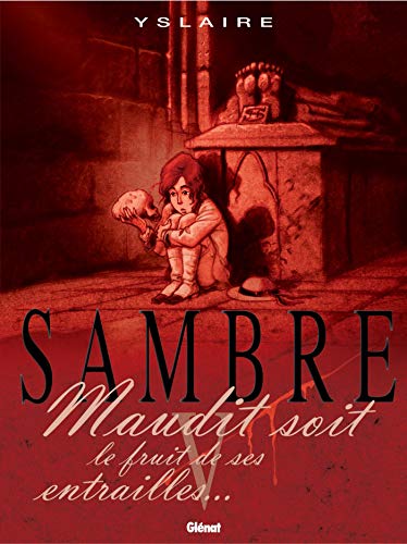 Beispielbild fr Sambre - Tome 05: Maudit soit le fruit de ses entrailles. zum Verkauf von Once Upon A Time Books
