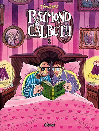 Beispielbild fr Raymond Calbuth - Tome 02 zum Verkauf von WorldofBooks