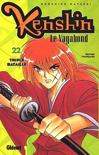 Kenshin le vagabond - Tome 22: Triple Bataille (ShÃ´nen) (9782723436199) by [???]