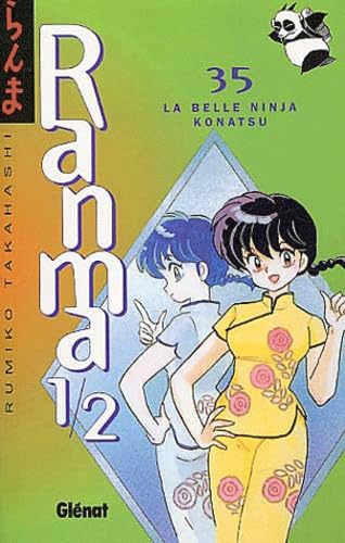 Ranma 1/2 - Tome 35: La Belle Ninja Konatsu (9782723436359) by Takahashi, Rumiko