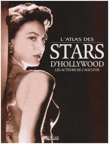 9782723436557: L'atlas des stars d'hollywood (French Edition)