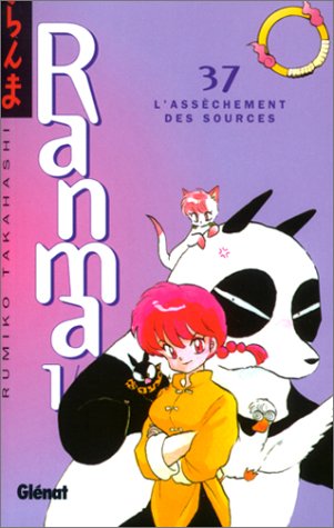 Ranma 1/2 - Tome 37: L'assÃ¨chement des sources (9782723436922) by Takahashi, Rumiko