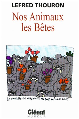 9782723437035: Nos animaux les btes