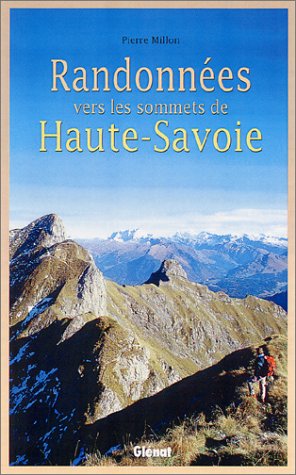 Beispielbild fr Randonnes vers les sommets de Haute-Savoie zum Verkauf von medimops