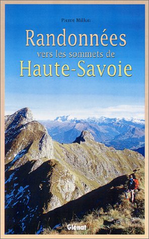 Stock image for Randonnes vers les sommets de Haute-Savoie for sale by Ammareal