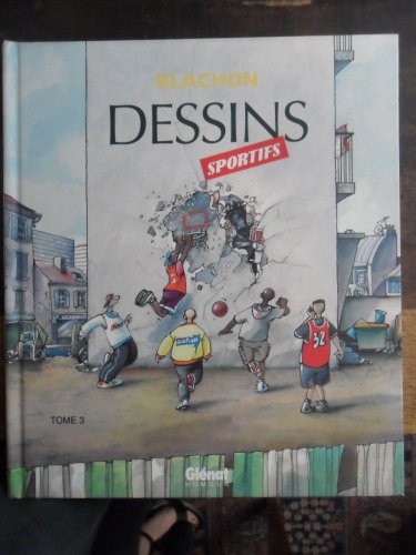 Beispielbild fr Dessins sportifs, tome 3 zum Verkauf von Ammareal