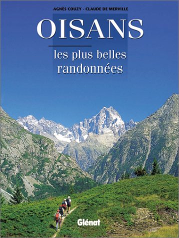 Stock image for Oisans : Les Plus Belles Randonnes for sale by RECYCLIVRE