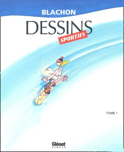 Stock image for Dessins sportifs, tome 1, nouvelle dition for sale by Ammareal