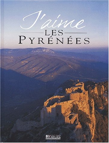 Stock image for J'aime les Pyrnes for sale by Ammareal