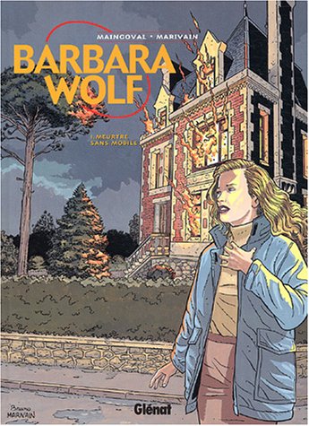 Beispielbild fr Barbara Wolf, tome 1 : Meurtre sans mobile zum Verkauf von Ammareal