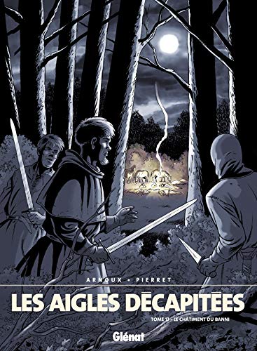 Stock image for Les Aigles dcapites, tome 17 : Le Chtiment du banni for sale by medimops