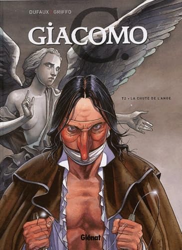 9782723441476: Giacomo C., tome 2 : La Chute de l'ange