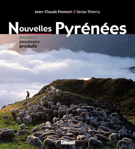 9782723443746: Nouvelles Pyrnes: Paysans, paysages, produits