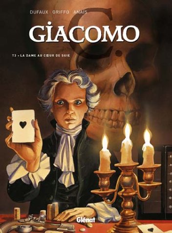 9782723443784: Giacomo C. - Tome 03: la Dame au coeur de suie