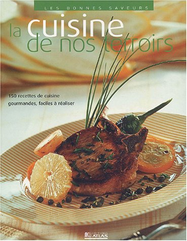 9782723444569: La cuisine de nos terroirs