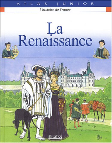 9782723444590: L'histoire de France: Tome 3, La Renaissance