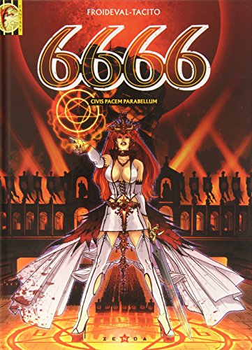 Stock image for 6666, Tome 2 : Civis Pacem Parabellum for sale by medimops
