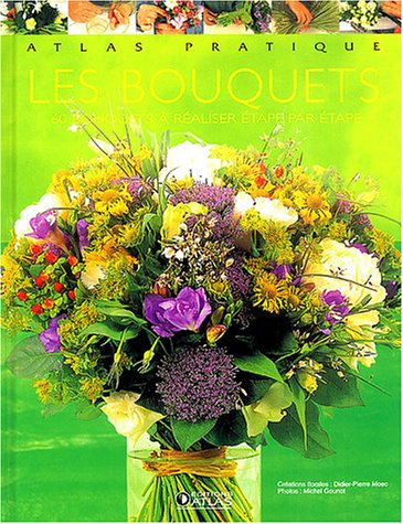 9782723446464: Les bouquets