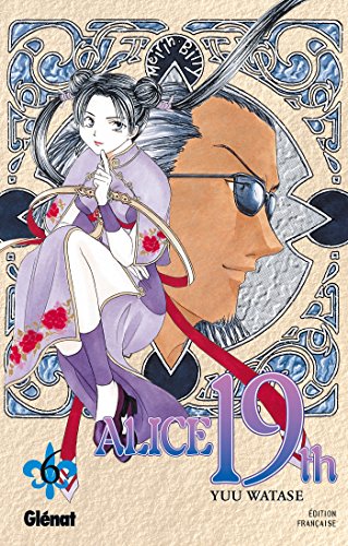 Alice 19th - Tome 06 (Alice 19th (6)) (French Edition)