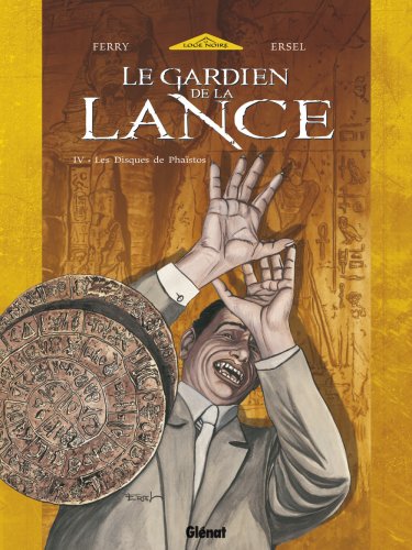 Beispielbild fr Le Gardien de la Lance, Tome 4 : Les Disques de Phastos zum Verkauf von medimops