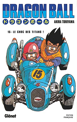 Dragon Ball - Ã‰dition originale - Tome 15: Le choc des titans ! (9782723448383) by Toriyama, Akira