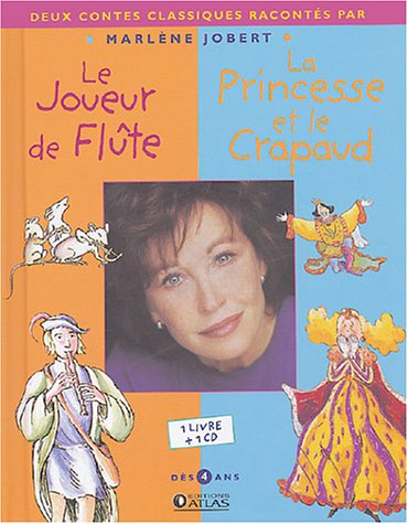 9782723448758: Le Joueur De Flute/LA Princesse Et Le Crapaud (French Edition)