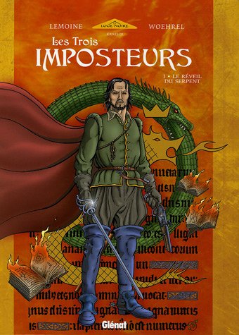 Stock image for Les Trois Imposteurs - Tome 1: Le Reveil du Serpent for sale by Ammareal