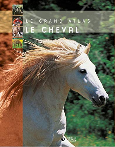 Le Cheval (French Edition) (9782723449816) by [???]
