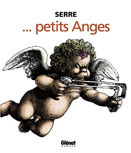 9782723450447: Petits Anges