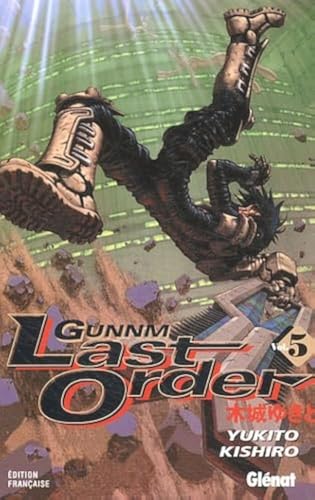 Gunnm Last Order, Tome 5 (French Edition) (9782723450713) by [???]