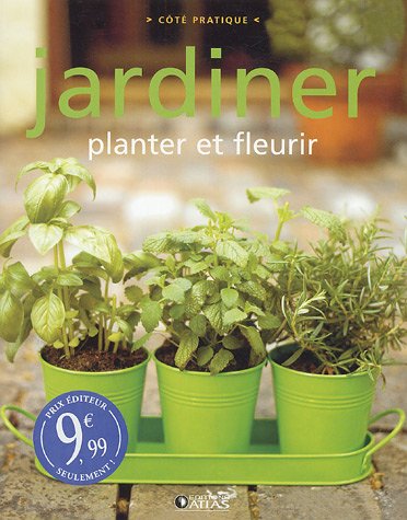 9782723451543: Jardiner: Planter et fleurir