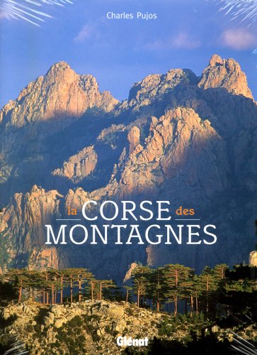 9782723451895: La Corse des montagnes