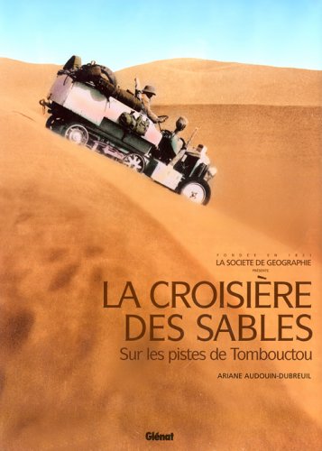 Stock image for La croisire des sables : Sur les pistes de Tombouctou for sale by les routes du globe