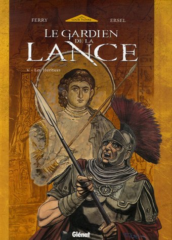Beispielbild fr Le Gardien De La Lance. Vol. 5. Les Hritiers zum Verkauf von RECYCLIVRE