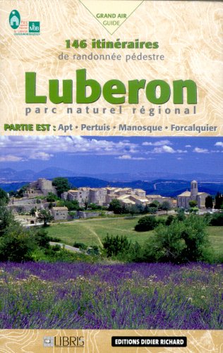 9782723453943: PNR Luberon Est: Apt, Pertuis, Manosque, Forcalquier